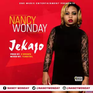 Nancy Wonday - Jekajo (Prod. By E-Brown)